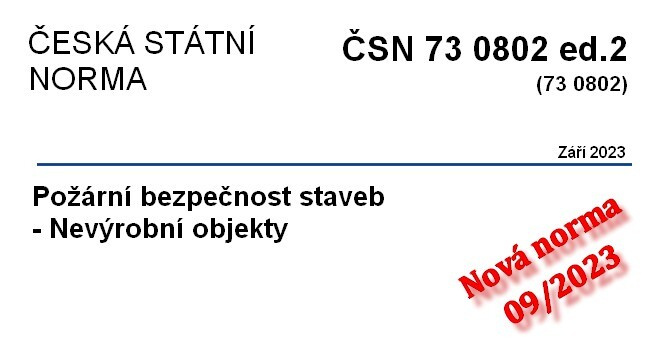 ČSN 73 0802 ed. 2 - Požární bezpečnost staveb - Nevýrobní objekty