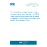 UNE EN 61753-091-3:2004 Fibre optic interconnecting devices and passive components performance standard - Part 091-3: Single-mode fibre optic pigtailed style circulators for category U - Uncontrolled environment UNE EN 61753-091-3:2004 Fibre optic interconnecting devices and passive components performance standard - Part 091-3: Single-mode fibre optic pigtailed style circulators for category U - Uncontrolled environment
