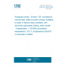 UNE EN 4509:2006 Aerospace series - Screws, 100 countersunk normal head, offset cruciform recess, threaded to head, in titanium alloy, anodized, with aluminium pigmented coating, metric series - Classification: 1 100 MPa (at ambient temperature) / 315 °C (Endorsed by AENOR in November of 2006.) UNE EN 4509:2006 Aerospace series - Screws, 100 countersunk normal head, offset cruciform recess, threaded to head, in titanium alloy, anodized, with aluminium pigmented coating, metric series - Classification: 1 100 MPa (at ambient temperature) / 315 °C (Endorsed by AENOR in November of 2006.)