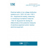 UNE EN IEC 61557-16:2025 Electrical safety in low voltage distribution systems up to 1 000 V AC and 1 500 V DC - Equipment for testing, measuring or monitoring of protective measures - Part 16: Equipment for testing the effectiveness of the protective measures of electrical equipment and/or medical electrical equipment