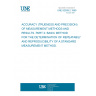 UNE 82009-2:1999 ACCURACY (TRUENESS AND PRECISION) OF MEASUREMENT METHODS AND RESULTS. PART 2: BASIC METHOD FOR THE DETERMINATION OF REPEATABILITY AND REPRODUCIBILITY OF A STANDARD MEASUREMENT METHOD. UNE 82009-2:1999 ACCURACY (TRUENESS AND PRECISION) OF MEASUREMENT METHODS AND RESULTS. PART 2: BASIC METHOD FOR THE DETERMINATION OF REPEATABILITY AND REPRODUCIBILITY OF A STANDARD MEASUREMENT METHOD.