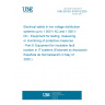 UNE EN IEC 61557-9:2025 Electrical safety in low voltage distribution systems up to 1 000 V AC and 1 500 V DC - Equipment for testing, measuring or monitoring of protective measures - Part 9: Equipment for insulation fault location in IT systems (Endorsed by Asociación Española de Normalización in May of 2025.)