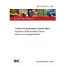 BS EN 45510-4-2:1999 Guide for the procurement of power station equipment. Boiler auxiliaries Gas-air, steam-air and gas-gas heaters