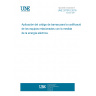 UNE 207010:2018 Bar coding application for the coding for electrical energy meters. UNE 207010:2018 Bar coding application for the coding for electrical energy meters.