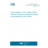 UNE EN IEC 60086-4:2025 Primary batteries - Part 4: Safety of lithium batteries (Endorsed by Asociación Española de Normalización in April of 2025.)