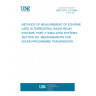 UNE 20711-3-6:1996 METHODS OF MEASUREMENT OF EQUIPMENT USED IN TERRESTRIAL RADIO-RELAY SYSTEMS. PART 3: SIMULATED SYSTEMS. SECTION SIX: MEASUREMENTS FOR SOUND-PROGRAMME TRANSMISSION. UNE 20711-3-6:1996 METHODS OF MEASUREMENT OF EQUIPMENT USED IN TERRESTRIAL RADIO-RELAY SYSTEMS. PART 3: SIMULATED SYSTEMS. SECTION SIX: MEASUREMENTS FOR SOUND-PROGRAMME TRANSMISSION.