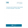 UNE EN 1019:2006 Chemicals used for treatment of water intended for human consumption - Sulfur dioxide