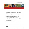 21/30439165 DC BS EN IEC 61753-051-02. Fibre optic interconnecting devices and passive components. Performance standard Part 051-02. Plug-receptacle style single-mode fibre fixed optical attenuators for category C. Controlled environments 21/30439165 DC BS EN IEC 61753-051-02. Fibre optic interconnecting devices and passive components. Performance standard Part 051-02. Plug-receptacle style single-mode fibre fixed optical attenuators for category C. Controlled environments
