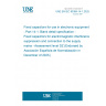 UNE EN IEC 60384-14-1:2025 Fixed capacitors for use in electronic equipment - Part 14-1: Blank detail specification - Fixed capacitors for electromagnetic interference suppression and connection to the supply mains - Assessment level DZ (Endorsed by Asociación Española de Normalización in December of 2025.)