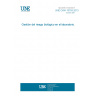 UNE CWA 15793:2013 Laboratory biorisk management standard UNE CWA 15793:2013 Laboratory biorisk management standard