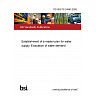 PD ISO/TS 24593:2026 Establishment of a master plan for water supply. Evaluation of water demand