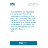 UNE EN 61248-7:1997 Transformers and inductors for use in electronic and telecommunication equipment - Part 7: Sectional specification for high-frequency inductors and intermediate frequency transformers on the basis of the capability approval procedure UNE EN 61248-7:1997 Transformers and inductors for use in electronic and telecommunication equipment - Part 7: Sectional specification for high-frequency inductors and intermediate frequency transformers on the basis of the capability approval procedure