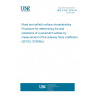UNE 41201:2010 IN Road and airfield surface characteristics. Procedure for determining the skid resistance of a pavement surface by measurement of the sideway force coefficient (SFCS): SCRIM(r) UNE 41201:2010 IN Road and airfield surface characteristics. Procedure for determining the skid resistance of a pavement surface by measurement of the sideway force coefficient (SFCS): SCRIM(r)