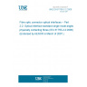 UNE EN 61755-2-2:2006 Fibre optic connector optical interfaces -- Part 2-2: Optical interface standard single mode angled physically contacting fibres (IEC 61755-2-2:2006). (Endorsed by AENOR in March of 2007.) UNE EN 61755-2-2:2006 Fibre optic connector optical interfaces -- Part 2-2: Optical interface standard single mode angled physically contacting fibres (IEC 61755-2-2:2006). (Endorsed by AENOR in March of 2007.)