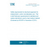 UNE EN 61010-2-040:2015 Safety requirements for electrical equipment for measurement, control, and laboratory use - Part 2-040 Particular requirements for sterilizers and washer-disinfectors used to treat medical materials (Endorsed by AENOR in November of 2015.) UNE EN 61010-2-040:2015 Safety requirements for electrical equipment for measurement, control, and laboratory use - Part 2-040 Particular requirements for sterilizers and washer-disinfectors used to treat medical materials (Endorsed by AENOR in November of 2015.)