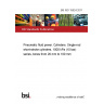 BS ISO 15524:2011 Pneumatic fluid power. Cylinders. Single-rod short-stroke cylinders, 1000 kPa (10 bar) series, bores from 20 mm to 100 mm