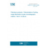 UNE EN 15199-3:2008 Petroleum products - Determination of boiling range distribution by gas chromatography method - Part 3: Crude oil