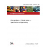 BS EN ISO 10297:2014+A1:2017 Gas cylinders - Cylinder valves - Specification and type testing - Amendment 1: Pressure drums and tubes