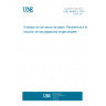 UNE 49408-5:1975 TEST OF PAPER BAGS. TENSILE STRENGTH OF LONGITUDINAL STRENGTH UNE 49408-5:1975 TEST OF PAPER BAGS. TENSILE STRENGTH OF LONGITUDINAL STRENGTH