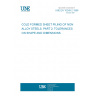 UNE EN 10249-2:1996 COLD FORMED SHEET PILING OF NON ALLOY STEELS. PART 2: TOLERANCES ON SHAPE AND DIMENSIONS. UNE EN 10249-2:1996 COLD FORMED SHEET PILING OF NON ALLOY STEELS. PART 2: TOLERANCES ON SHAPE AND DIMENSIONS.