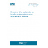 UNE 21128/1M:2000 Dimensions of clevis and tongue coupling of string insulators units. UNE 21128/1M:2000 Dimensions of clevis and tongue coupling of string insulators units.