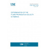 UNE 40307:1975 DETERMINATION OF THE FLAME PROPAGATION VELOCITY IN FABRICS.
