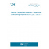 UNE EN ISO 306:2015 Plastics - Thermoplastic materials - Determination of Vicat softening temperature (VST) (ISO 306:2013) UNE EN ISO 306:2015 Plastics - Thermoplastic materials - Determination of Vicat softening temperature (VST) (ISO 306:2013)