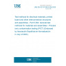 UNE EN IEC 61189-5-504:2020 Test methods for electrical materials, printed board and other interconnection structures and assemblies - Part 5-504: General test methods for materials and assemblies - Process ionic contamination testing (PICT) (Endorsed by Asociación Española de Normalización in July of 2020.)
