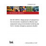 22/30405170 DC BS ISO 20043-2. Measurement of radioactivity in the environment. Guidelines for effective dose assessment using environmental monitoring data Part 2. Nuclear emergency exposure situation 22/30405170 DC BS ISO 20043-2. Measurement of radioactivity in the environment. Guidelines for effective dose assessment using environmental monitoring data Part 2. Nuclear emergency exposure situation
