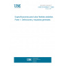 UNE EN 60684-1:1996 SPECIFICATION FOR FLEXIBLE INSULATING SLEEVING. PART 1: DEFINITIONS AND GENERAL REQUIREMENTS. UNE EN 60684-1:1996 SPECIFICATION FOR FLEXIBLE INSULATING SLEEVING. PART 1: DEFINITIONS AND GENERAL REQUIREMENTS.