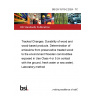 BS EN 15119-2:2024 - TC Tracked Changes. Durability of wood and wood-based products. Determination of emissions from preservative treated wood to the environment Wooden commodities exposed in Use Class 4 or 5 (in contact with the ground, fresh water or sea water). Laboratory method