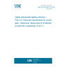 UNE EN 62386-210:2011 Digital addressable lighting interface - Part 210: Particular requirements for control gear - Sequencer (device type 9) UNE EN 62386-210:2011 Digital addressable lighting interface - Part 210: Particular requirements for control gear - Sequencer (device type 9)