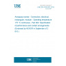 UNE EN 4165-002:2015 Aerospace series - Connectors, electrical, rectangular, modular - Operating temperature 175 °C continuous - Part 002: Specification of performance and contact arrangements (Endorsed by AENOR in September of 2015.) UNE EN 4165-002:2015 Aerospace series - Connectors, electrical, rectangular, modular - Operating temperature 175 °C continuous - Part 002: Specification of performance and contact arrangements (Endorsed by AENOR in September of 2015.)