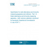 UNE EN 55016-1-6:2015/A1:2017 Specification for radio disturbance and immunity measuring apparatus and methods - Part 1-6: Radio disturbance and immunity measuring apparatus - EMC antenna calibration (Endorsed by Asociación Española de Normalización in July of 2017.)
