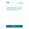 UNE EN IEC 62541-2:2026 - OPC unified architecture - Part 2: Security model (Endorsed by Asociación Española de Normalización in May of 2026.)