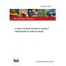 PD 6438:1969 A review of present methods for design of bolted flanges for pressure vessels