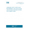 UNE EN 60598-2-23:1997 LUMINAIRES. PART 2: PARTICULAR REQUIREMENTS. SECTION 23: EXTRA LOW-VOLTAGE LIGHTNING SYSTEMS FOR FILAMENT LAMPS. UNE EN 60598-2-23:1997 LUMINAIRES. PART 2: PARTICULAR REQUIREMENTS. SECTION 23: EXTRA LOW-VOLTAGE LIGHTNING SYSTEMS FOR FILAMENT LAMPS.