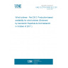 UNE CLC/TS 61400-26-2:2017 Wind turbines - Part 26-2: Production-based availability for wind turbines (Endorsed by Asociación Española de Normalización in October of 2017.) UNE CLC/TS 61400-26-2:2017 Wind turbines - Part 26-2: Production-based availability for wind turbines (Endorsed by Asociación Española de Normalización in October of 2017.)