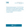 UNE EN IEC 80601-2-89:2026 Medical electrical equipment - Part 2-89: Particular requirements for the basic safety and essential performance of medical beds for children (Endorsed by Asociación Española de Normalización in March of 2026.)