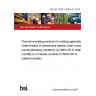 BS ISO 29471:2008+A1:2014 Thermal insulating products for building applications. Determination of dimensional stability under constant normal laboratory conditions (23 °C/50 % relative humidity or in tropical countries 27 °C/65 % relative humidity)