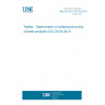 UNE EN ISO 20743:2014 Textiles - Determination of antibacterial activity of textile products (ISO 20743:2013) UNE EN ISO 20743:2014 Textiles - Determination of antibacterial activity of textile products (ISO 20743:2013)