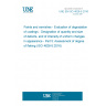 UNE EN ISO 4628-5:2016 Paints and varnishes - Evaluation of degradation of coatings - Designation of quantity and size of defects, and of intensity of uniform changes in appearance - Part 5: Assessment of degree of flaking (ISO 4628-5:2016) UNE EN ISO 4628-5:2016 Paints and varnishes - Evaluation of degradation of coatings - Designation of quantity and size of defects, and of intensity of uniform changes in appearance - Part 5: Assessment of degree of flaking (ISO 4628-5:2016)