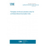 ESPECIFICACION UNE 0072:2021 Fiberglass reinforced polyester poles for overhead telecommunication lines.