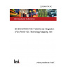 22/30448174 DC BS EN 62769-6-100. Field Device Integration (FDI) Part 6-100. Technology Mapping. Net 22/30448174 DC BS EN 62769-6-100. Field Device Integration (FDI) Part 6-100. Technology Mapping. Net