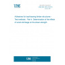 UNE EN 302-4:2013 Adhesives for load-bearing timber structures - Test methods - Part 4: Determination of the effects of wood shrinkage on the shear strength UNE EN 302-4:2013 Adhesives for load-bearing timber structures - Test methods - Part 4: Determination of the effects of wood shrinkage on the shear strength