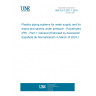 UNE EN 12201-1:2024 Plastics piping systems for water supply, and for drains and sewers under pressure - Polyethylene (PE) - Part 1: General (Endorsed by Asociación Española de Normalización in March of 2024.) UNE EN 12201-1:2024 Plastics piping systems for water supply, and for drains and sewers under pressure - Polyethylene (PE) - Part 1: General (Endorsed by Asociación Española de Normalización in March of 2024.)