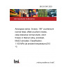 BS EN 3381:2025 Aerospace series. Screws, 100° countersunk normal head, offset cruciform recess, close tolerance normal shank, short thread, in titanium alloy, anodized, MoS2 lubricated. Classification: 1 100 MPa (at ambient temperature)/315 °C