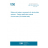UNE EN 62093:2006 Balance-of-system components for photovoltaic systems - Design qualification natural environments (IEC 62093:2005) UNE EN 62093:2006 Balance-of-system components for photovoltaic systems - Design qualification natural environments (IEC 62093:2005)