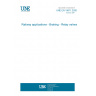 UNE EN 15611:2020 Railway applications - Braking - Relay valves UNE EN 15611:2020 Railway applications - Braking - Relay valves