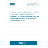 UNE EN IEC 61514:2026 - Industrial-process control systems - Methods of evaluating the performance of valve positioners with pneumatic outputs (Endorsed by Asociación Española de Normalización in September of 2026.) UNE EN IEC 61514:2026 - Industrial-process control systems - Methods of evaluating the performance of valve positioners with pneumatic outputs (Endorsed by Asociación Española de Normalización in September of 2026.)